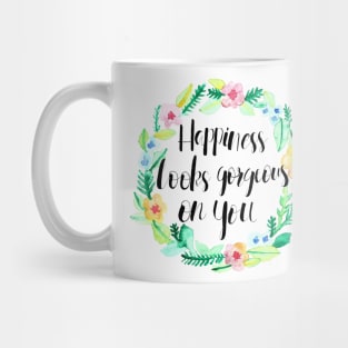 Happiness on You Mug